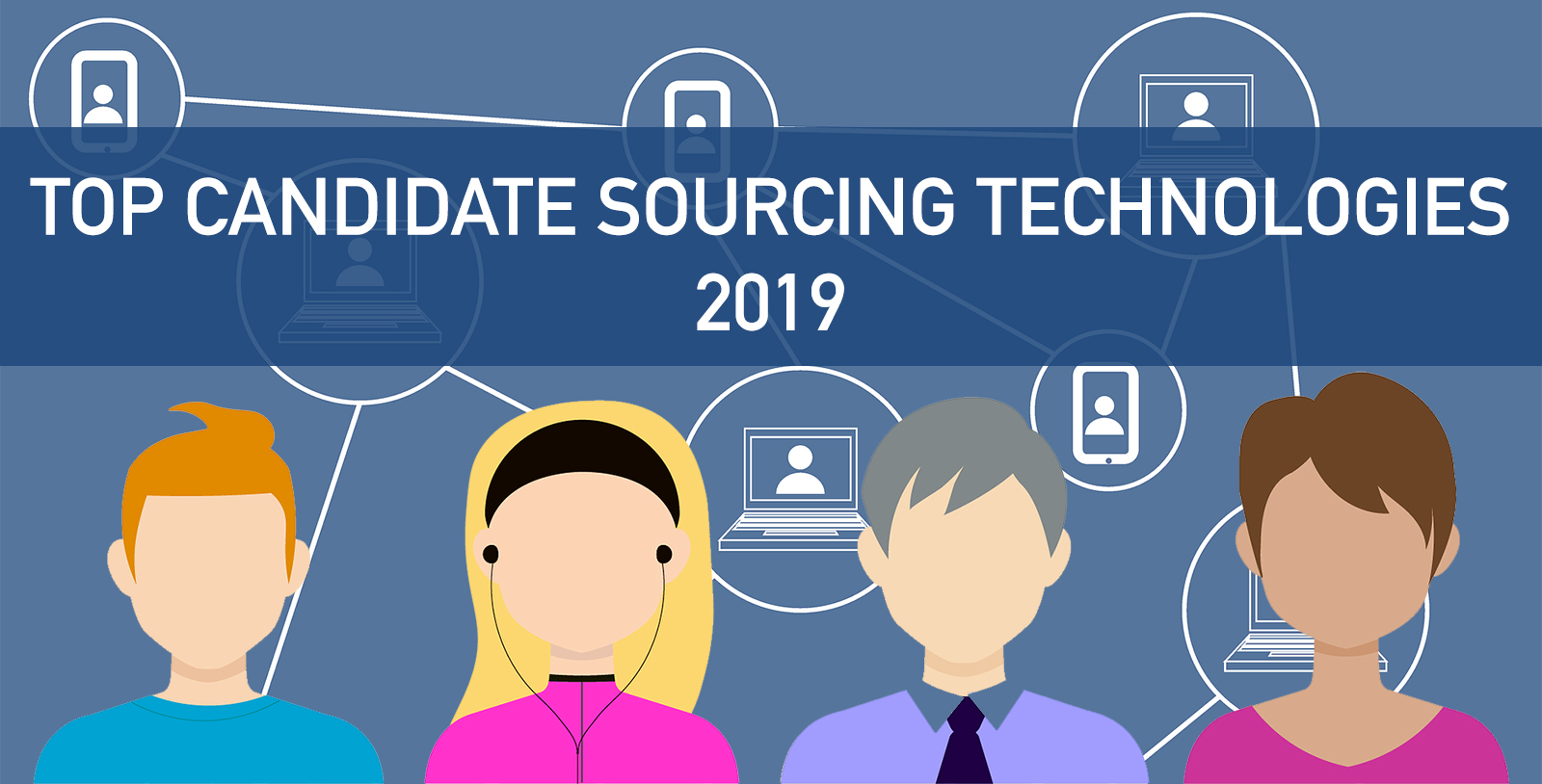 top candidate sourcing technologies for 2019