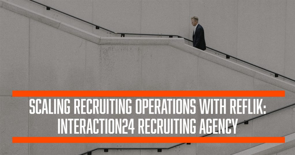 scaling-recruiting-operations-reflik-interaction24