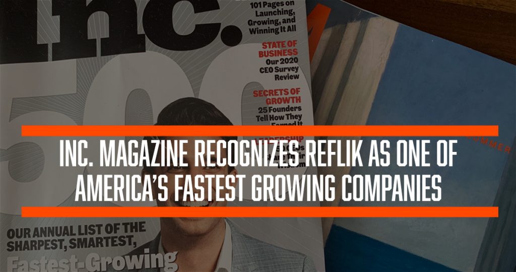 reflik-inc-magazine-inc-5000-list-americas-fastest-growing-companies